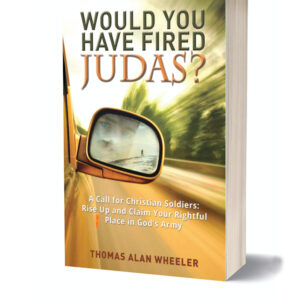 Would You Have Fired Judas?